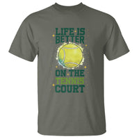 Life Is Better On The Court T Shirt Tennis Lover Gift - Wonder Print Shop