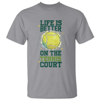 Life Is Better On The Court T Shirt Tennis Lover Gift - Wonder Print Shop