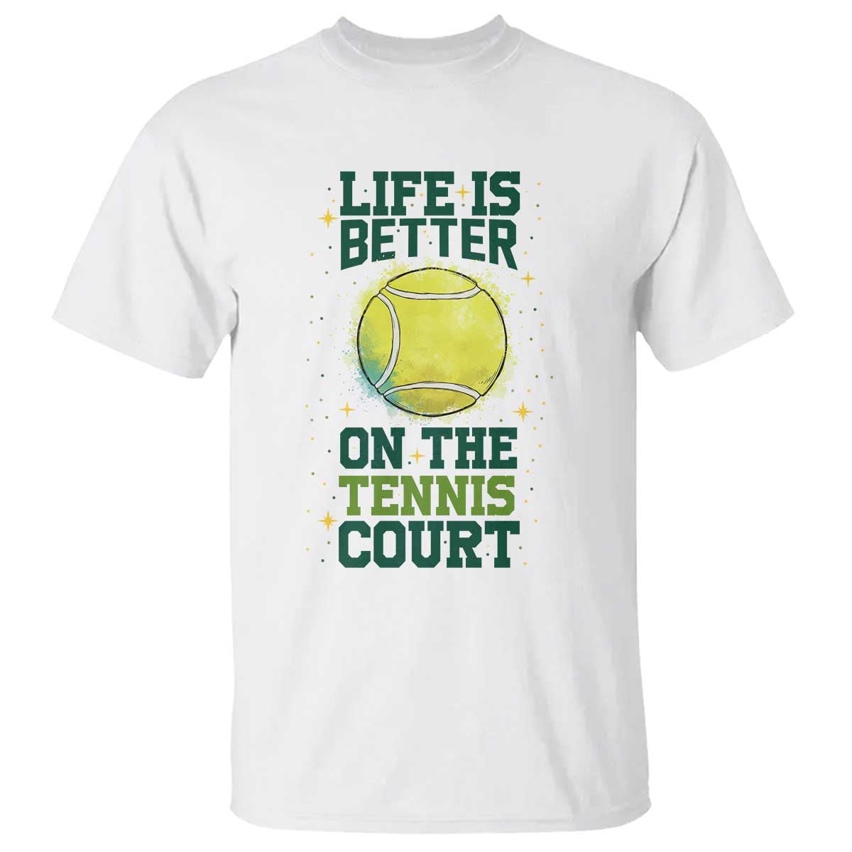 Life Is Better On The Court T Shirt Tennis Lover Gift - Wonder Print Shop