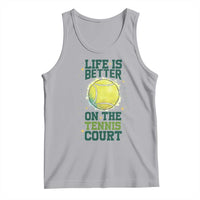 Life Is Better On The Court Tank Top Tennis Lover Gift - Wonder Print Shop