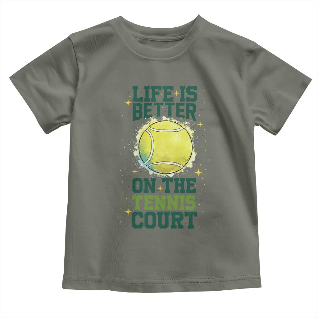 Life Is Better On The Court Toddler T Shirt Tennis Lover Gift - Wonder Print Shop