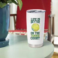 Life Is Better On The Court Tumbler Cup Tennis Lover Gift - Wonder Print Shop