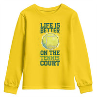 Life Is Better On The Court Youth Sweatshirt Tennis Lover Gift - Wonder Print Shop