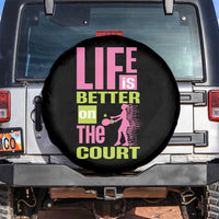 Life Is Better On The Court Spare Tire Cover Gift For Tennis Fan - Wonder Print Shop