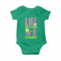 Life Is Better On The Court Baby Onesie Gift For Tennis Fan - Wonder Print Shop