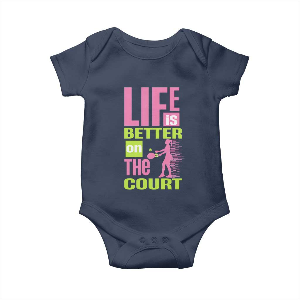 Life Is Better On The Court Baby Onesie Gift For Tennis Fan - Wonder Print Shop