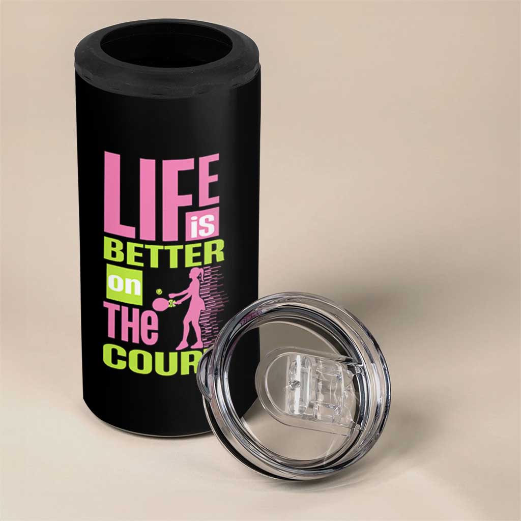 Life Is Better On The Court 4 in 1 Can Cooler Tumbler Gift For Tennis Fan - Wonder Print Shop