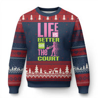 Life Is Better On The Court Ugly Christmas Sweater Gift For Tennis Fan - Wonder Print Shop