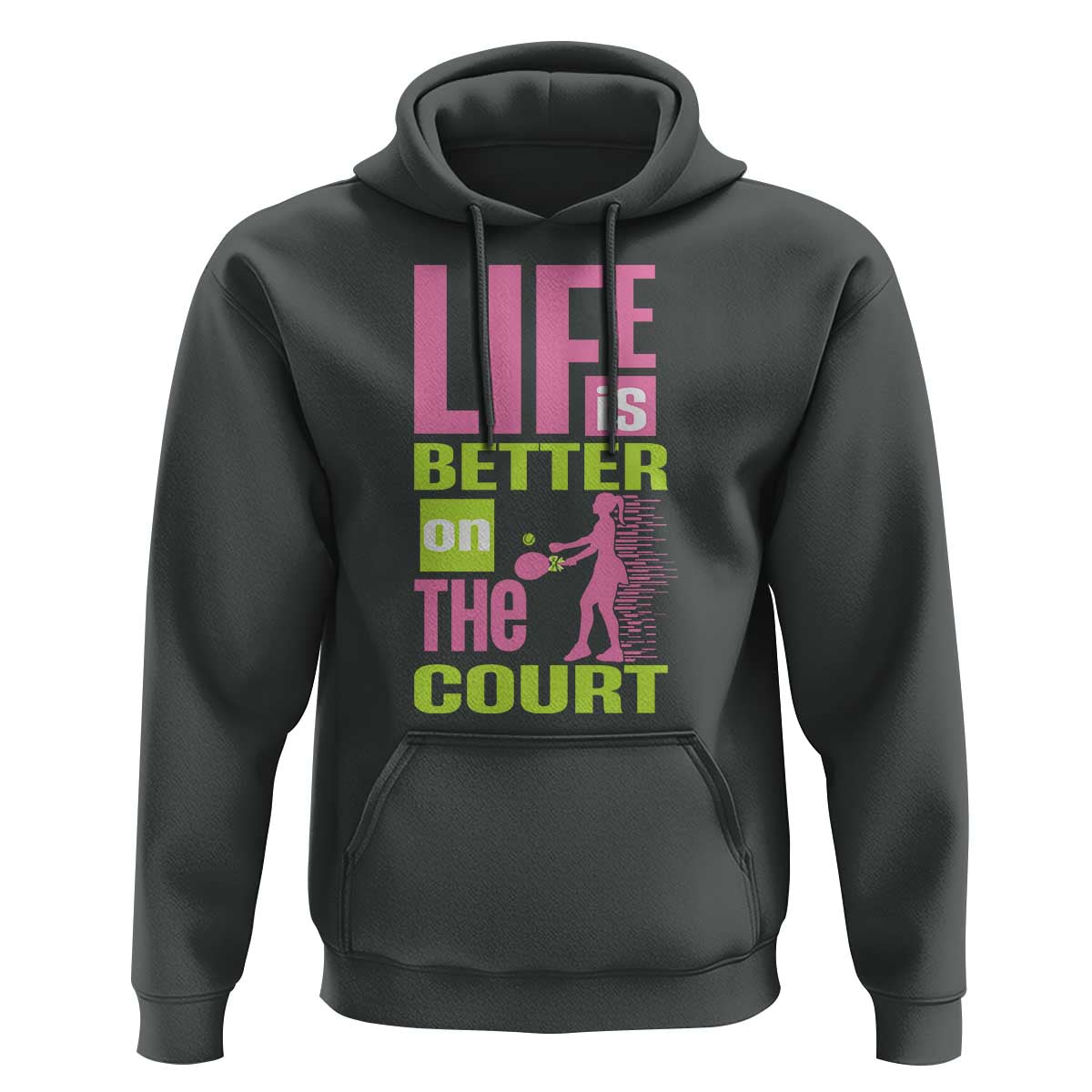 Life Is Better On The Court Hoodie Gift For Tennis Fan - Wonder Print Shop