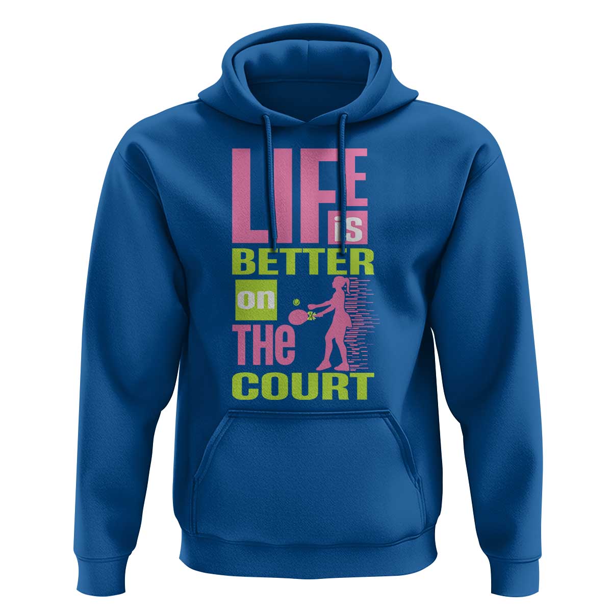 Life Is Better On The Court Hoodie Gift For Tennis Fan - Wonder Print Shop