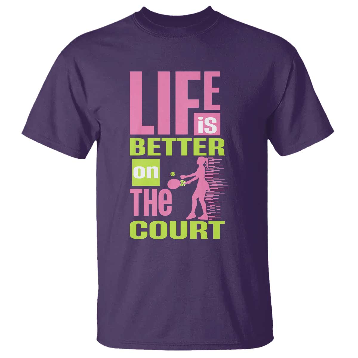 Life Is Better On The Court T Shirt Gift For Tennis Fan - Wonder Print Shop