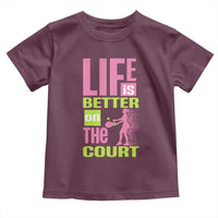 Life Is Better On The Court Toddler T Shirt Gift For Tennis Fan - Wonder Print Shop