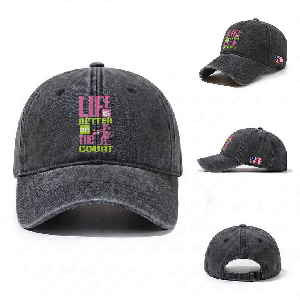 Life Is Better On The Court Washed Cotton Baseball Cap Gift For Tennis Fan