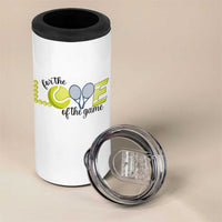 For The Love Of The Game 4 in 1 Can Cooler Tumbler Inspirational Tennis Gift - Wonder Print Shop
