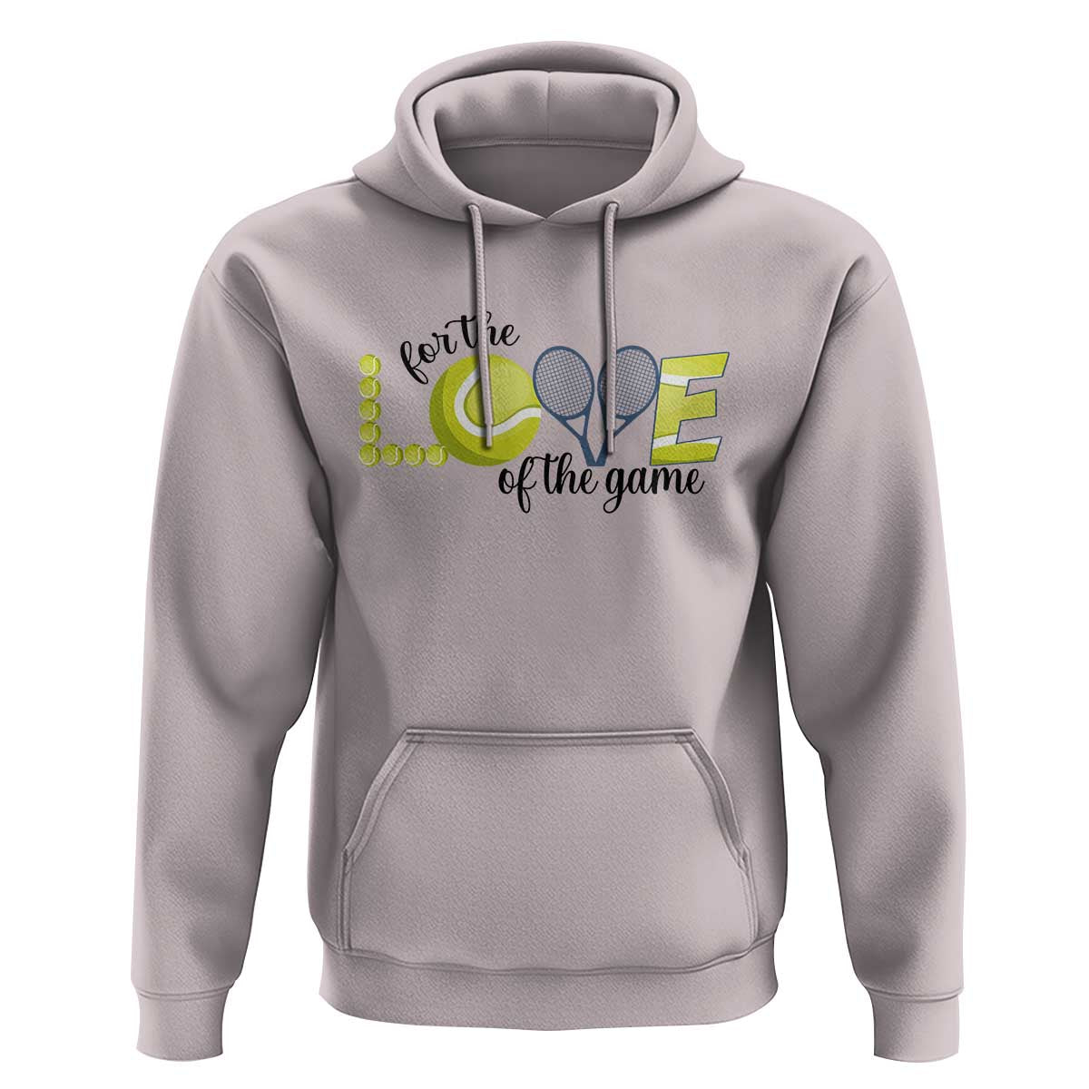For The Love Of The Game Hoodie Inspirational Tennis Gift - Wonder Print Shop