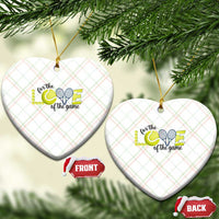 For The Love Of The Game Ceramic Ornament Inspirational Tennis Gift - Wonder Print Shop