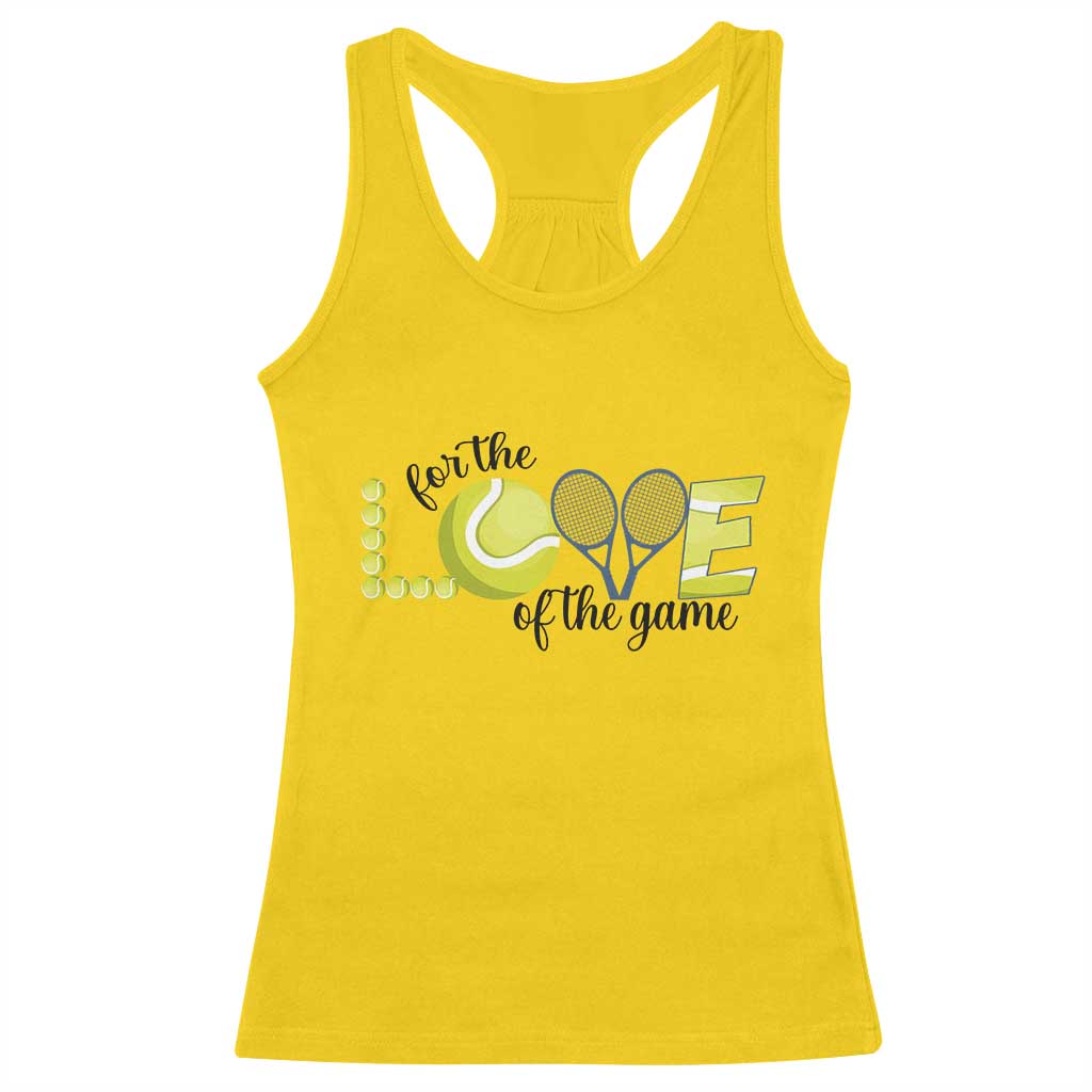 For The Love Of The Game Racerback Tank Top Inspirational Tennis Gift - Wonder Print Shop