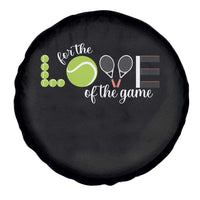 For The Love Of The Game Spare Tire Cover Funny Tennis Fan Gift - Wonder Print Shop