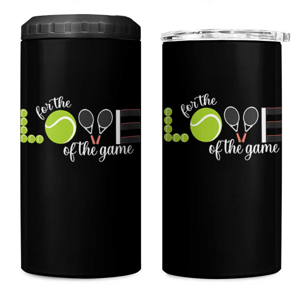 For The Love Of The Game 4 in 1 Can Cooler Tumbler Funny Tennis Fan Gift - Wonder Print Shop