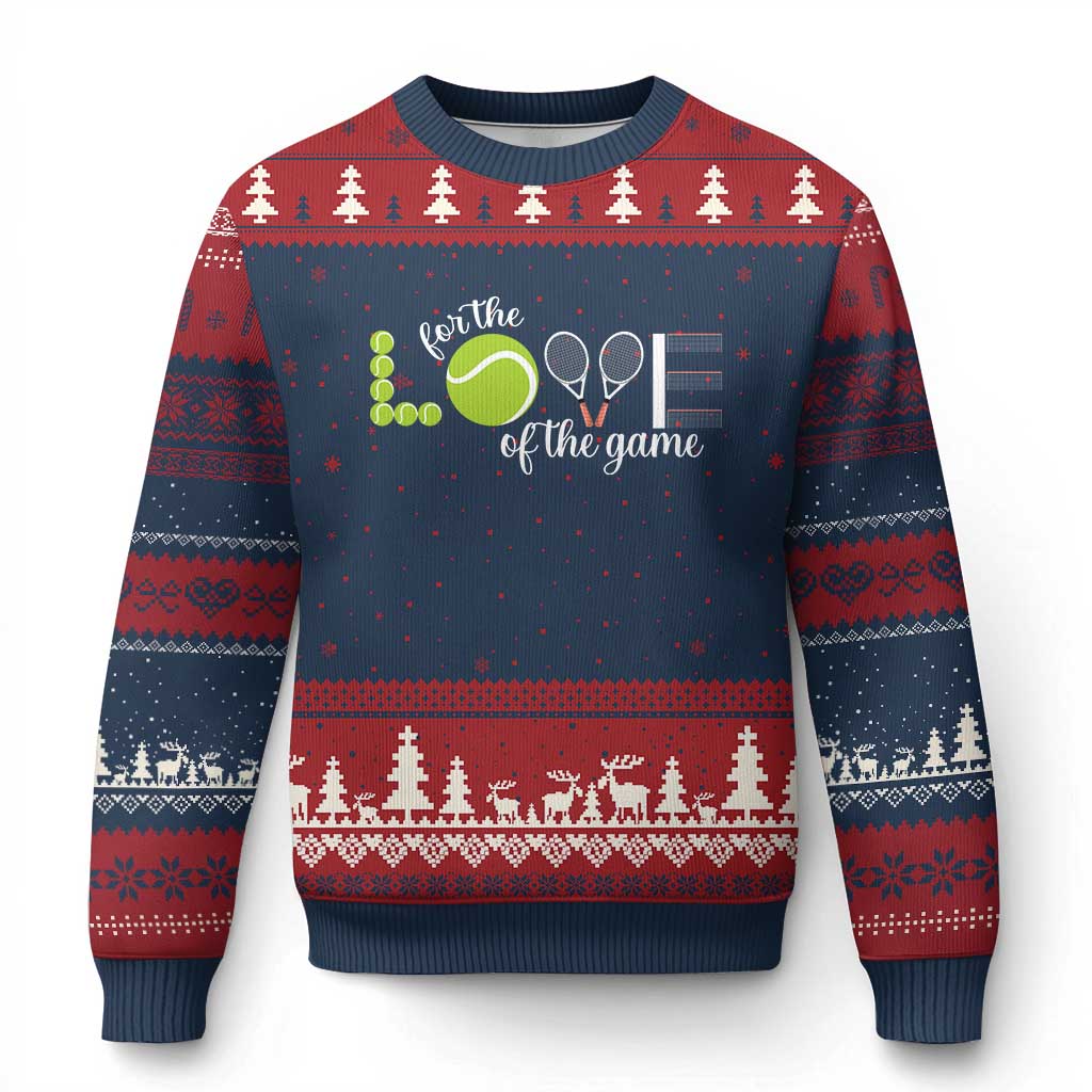 For The Love Of The Game Ugly Christmas Sweater Funny Tennis Fan Gift - Wonder Print Shop