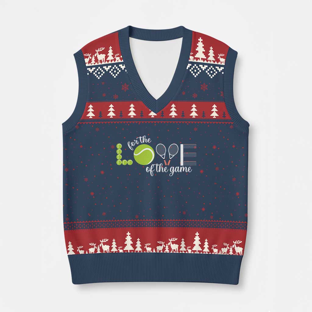 For The Love Of The Game V-Neck Knit Sweater Vest Funny Tennis Fan Gift - Wonder Print Shop