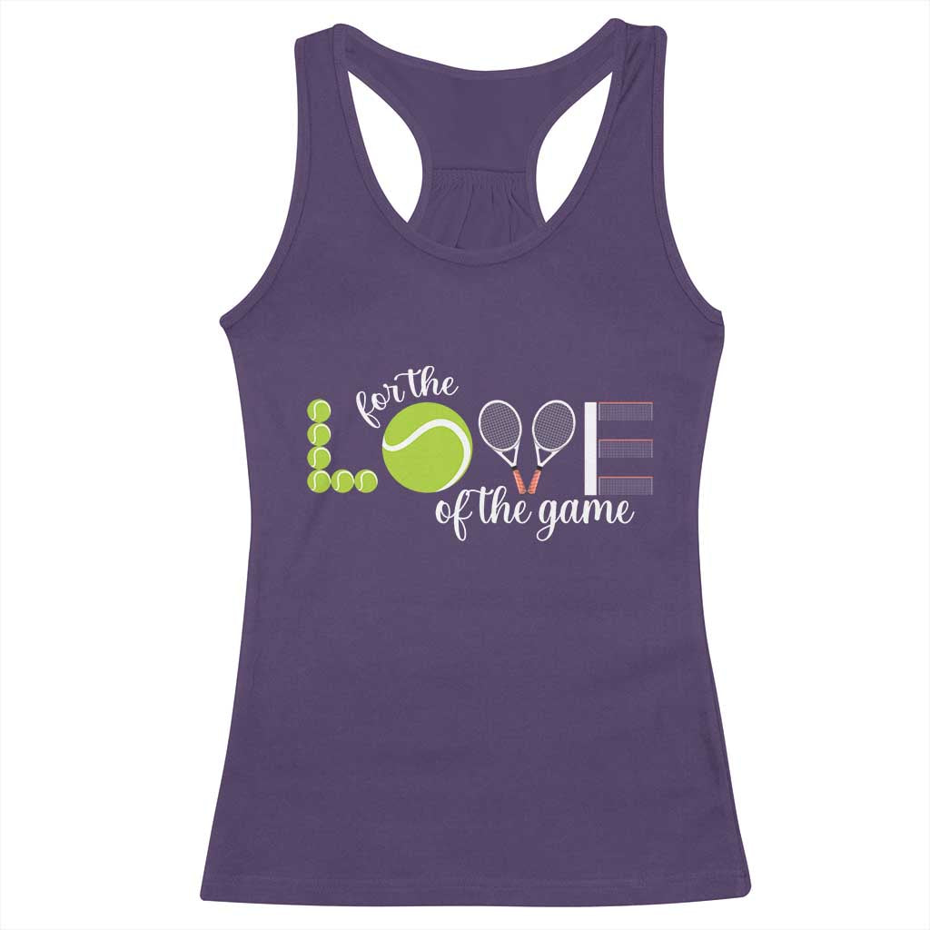 For The Love Of The Game Racerback Tank Top Funny Tennis Fan Gift - Wonder Print Shop
