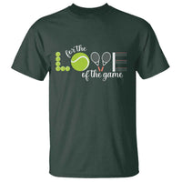 For The Love Of The Game T Shirt Funny Tennis Fan Gift - Wonder Print Shop
