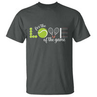 For The Love Of The Game T Shirt Funny Tennis Fan Gift - Wonder Print Shop