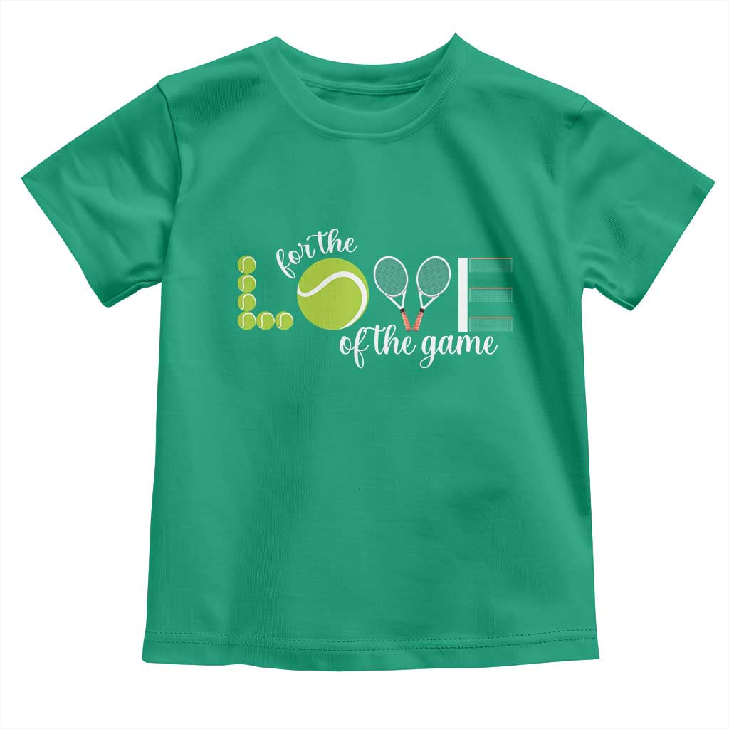 For The Love Of The Game Toddler T Shirt Funny Tennis Fan Gift - Wonder Print Shop