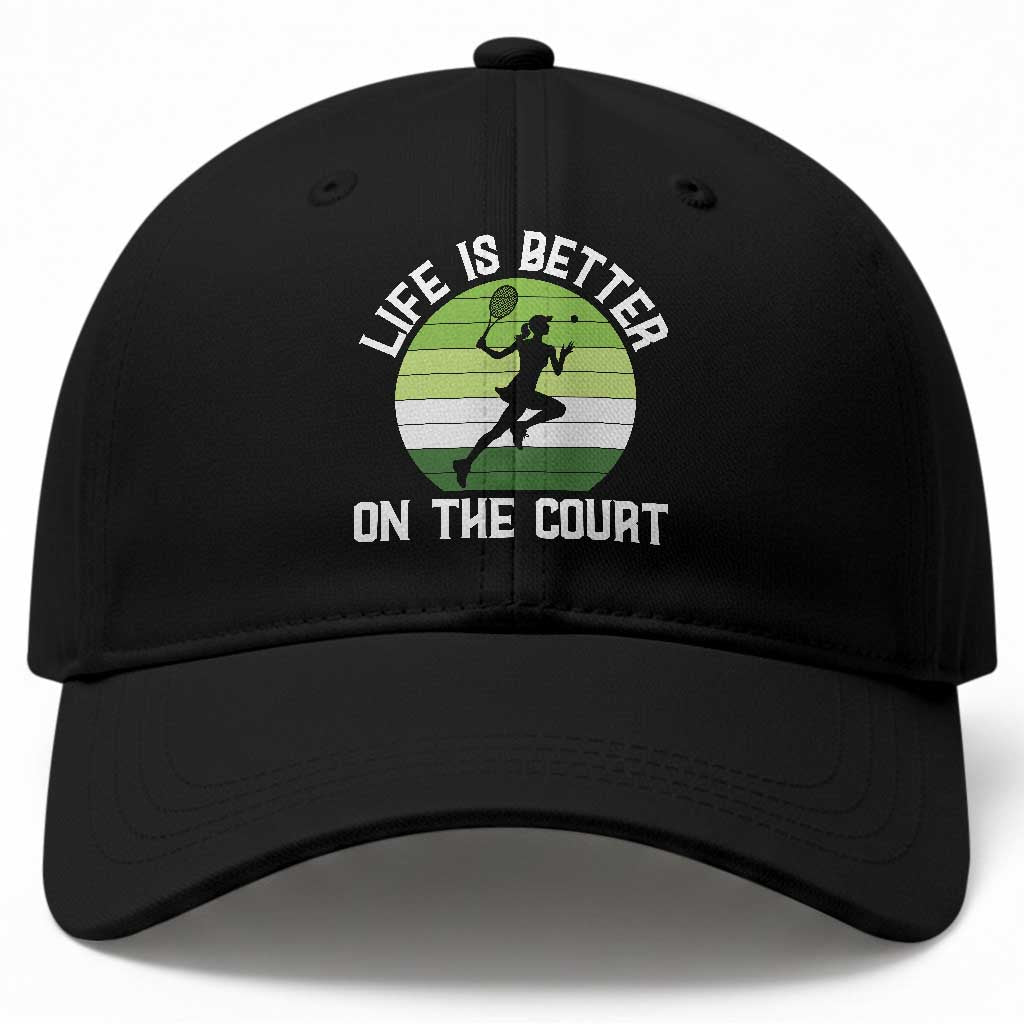 Life Is Better On The Court Baseball Cap Vintage Retro Tennis Girl Gift