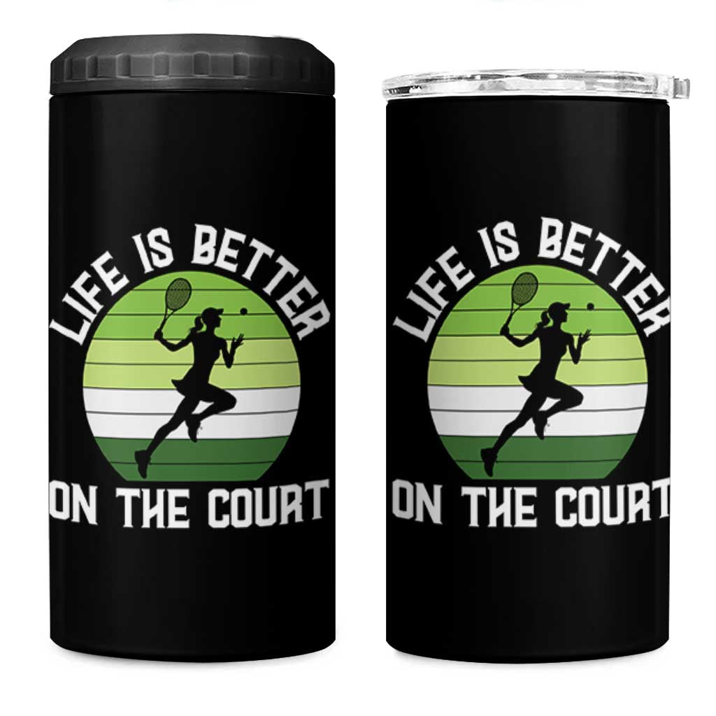 Life Is Better On The Court 4 in 1 Can Cooler Tumbler Vintage Retro Tennis Girl Gift - Wonder Print Shop