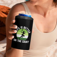 Life Is Better On The Court 4 in 1 Can Cooler Tumbler Vintage Retro Tennis Girl Gift - Wonder Print Shop