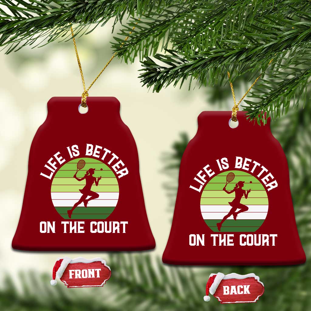 Life Is Better On The Court Ceramic Ornament Vintage Retro Tennis Girl Gift - Wonder Print Shop