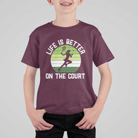 Life Is Better On The Court T Shirt For Kid Vintage Retro Tennis Girl Gift - Wonder Print Shop