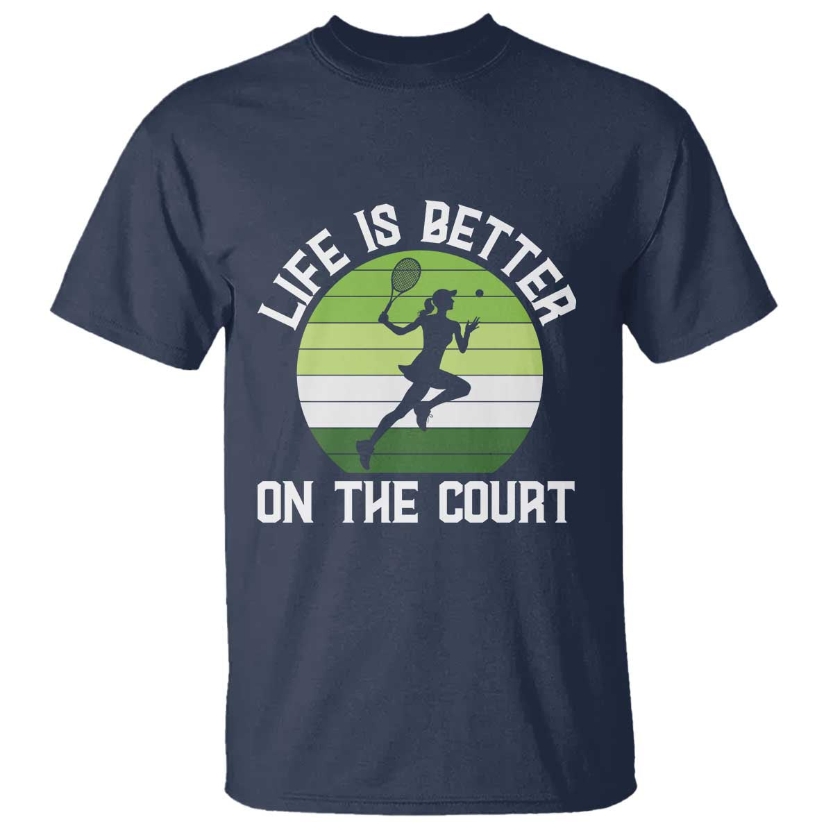 Life Is Better On The Court T Shirt Vintage Retro Tennis Girl Gift - Wonder Print Shop