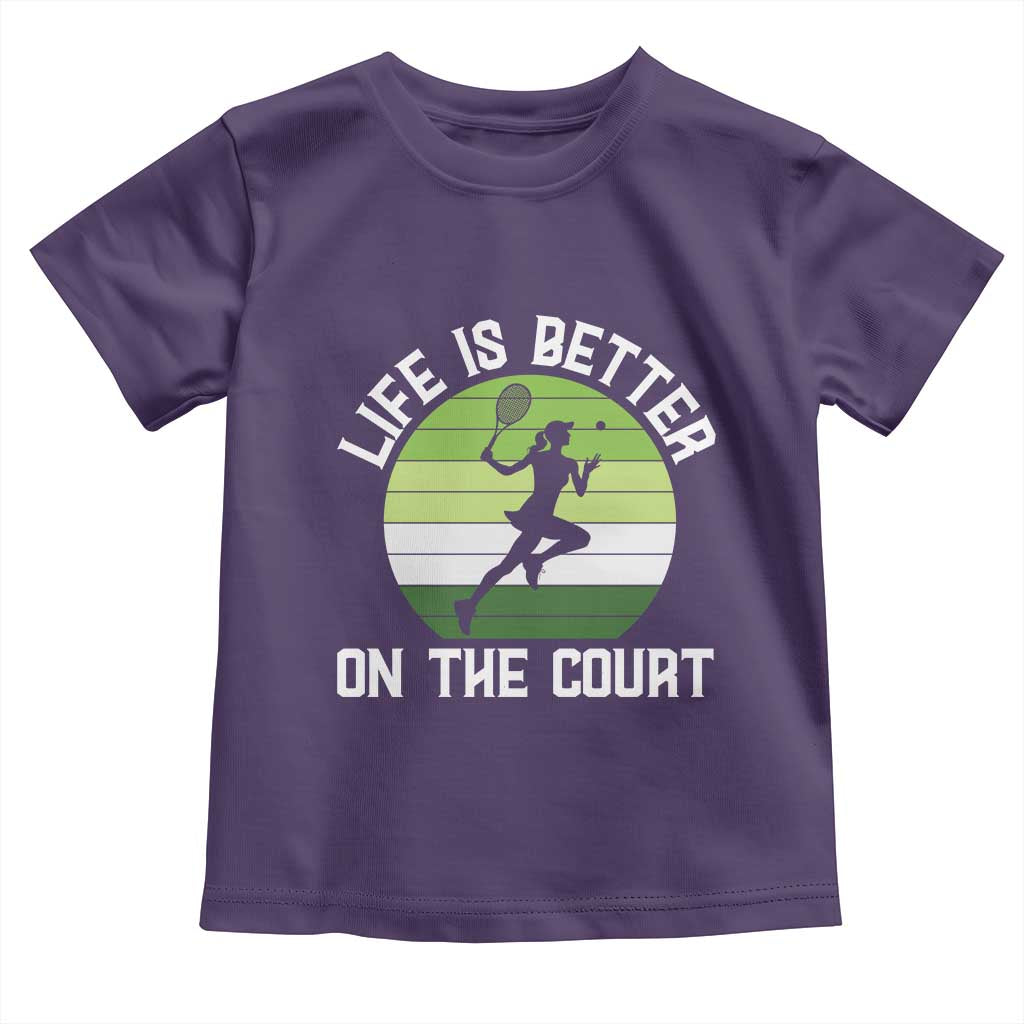 Life Is Better On The Court Toddler T Shirt Vintage Retro Tennis Girl Gift - Wonder Print Shop