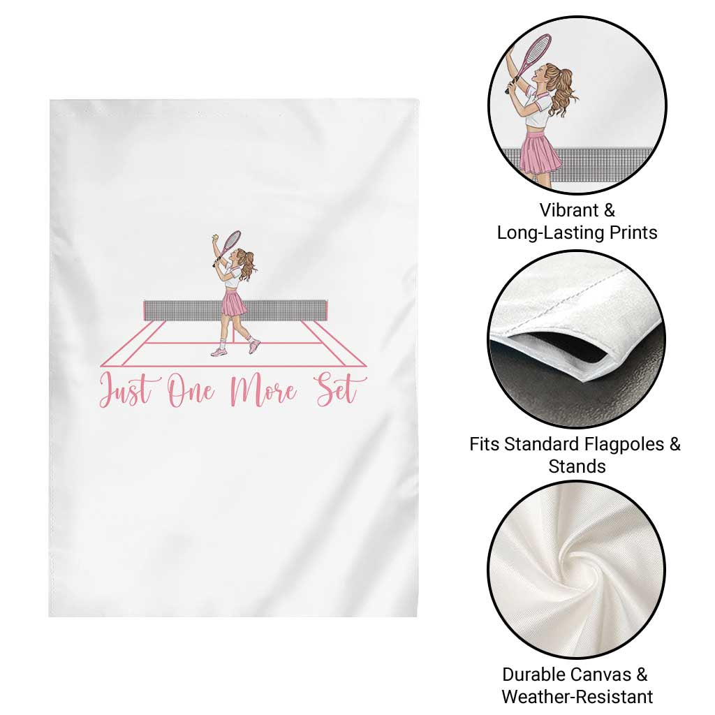 Just One More Set Garden Flag Funny Tennis Player Gift For Women - Wonder Print Shop