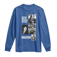 Rosa Parks Long Sleeve Shirt Strong Black Woman Leader
