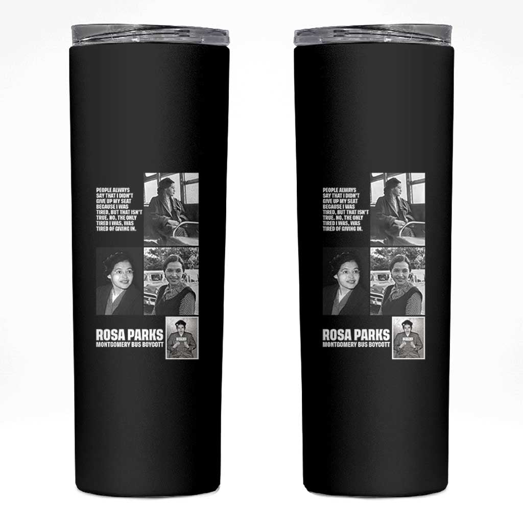 Rosa Parks Skinny Tumbler Strong Black Woman Leader