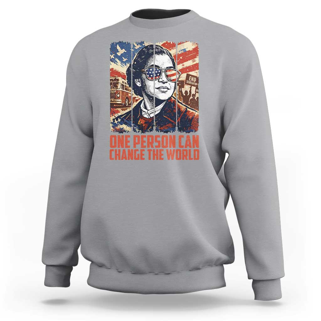 Rosa Parks Civil Rights Legacy Sweatshirt One Person Can Change The World