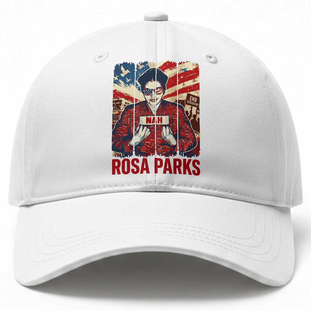 Nah Rosa Parks Baseball Cap Black History Month Gift