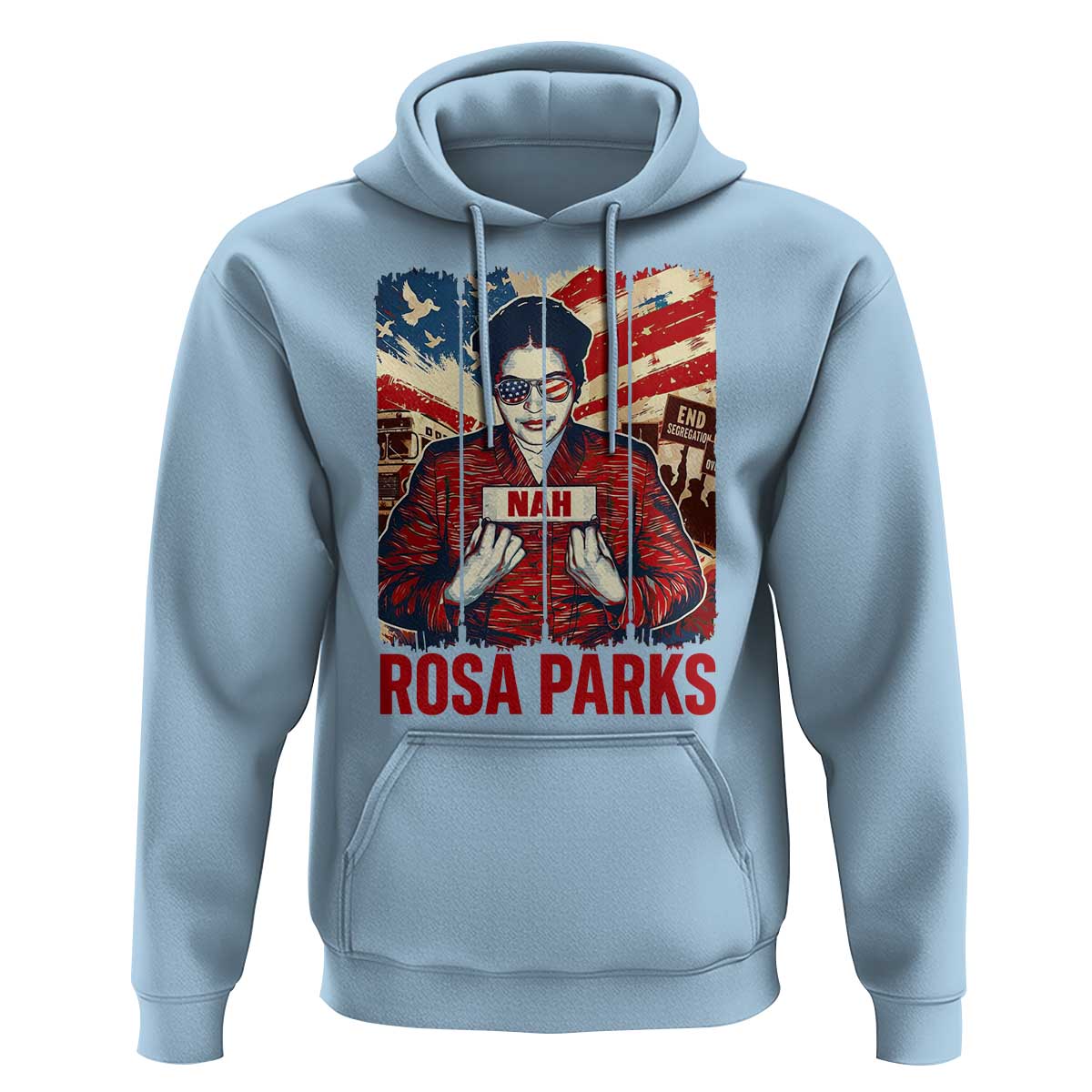Nah Rosa Parks Hoodie Black History Month Gift