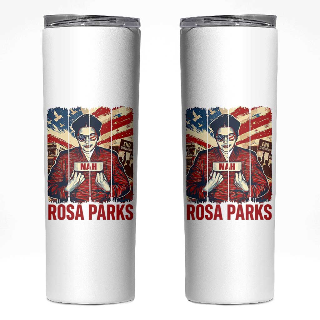 Nah Rosa Parks Skinny Tumbler Black History Month Gift