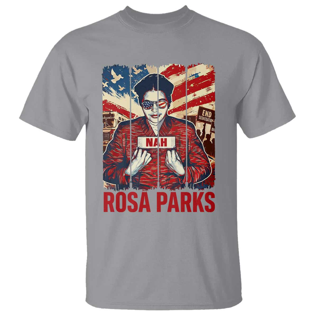 Nah Rosa Parks T Shirt Black History Month Gift