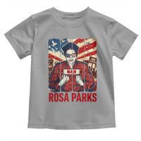 Nah Rosa Parks Toddler T Shirt Black History Month Gift