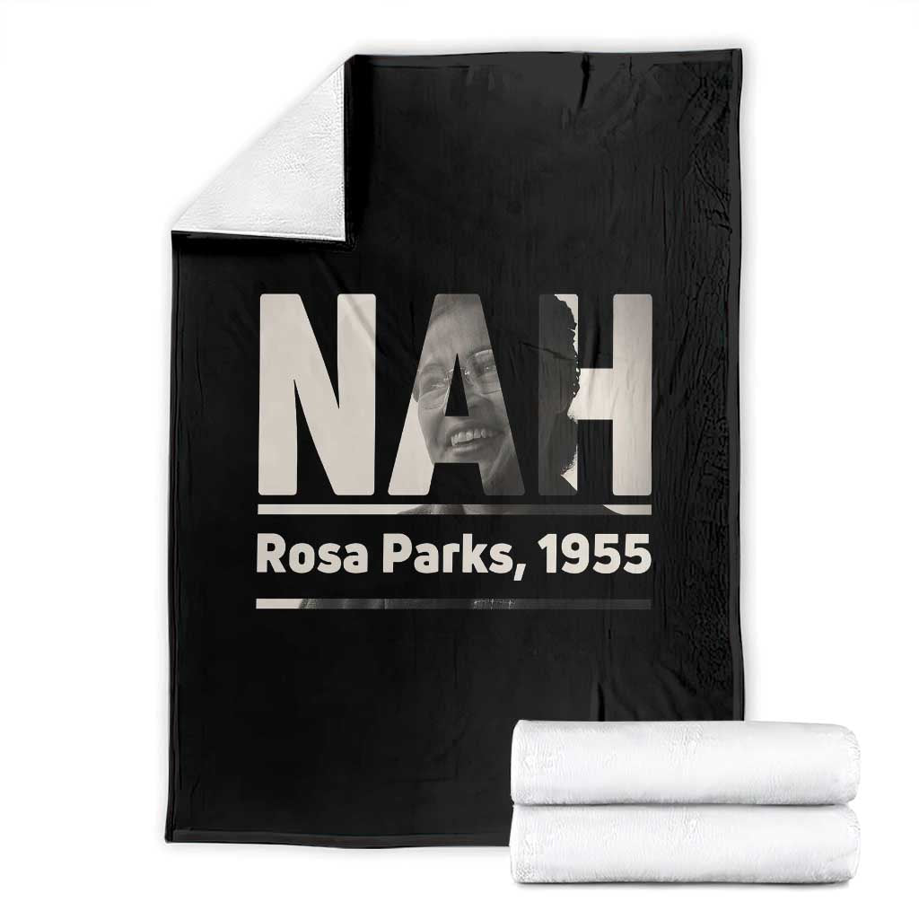 Nah Rosa Parks Throw Blanket Female Empowerment American History