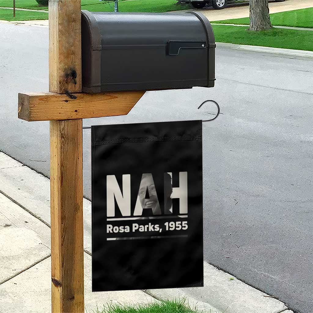 Nah Rosa Parks Garden Flag Female Empowerment American History