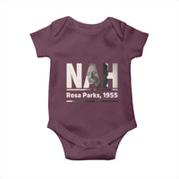 Nah Rosa Parks Baby Onesie Female Empowerment American History