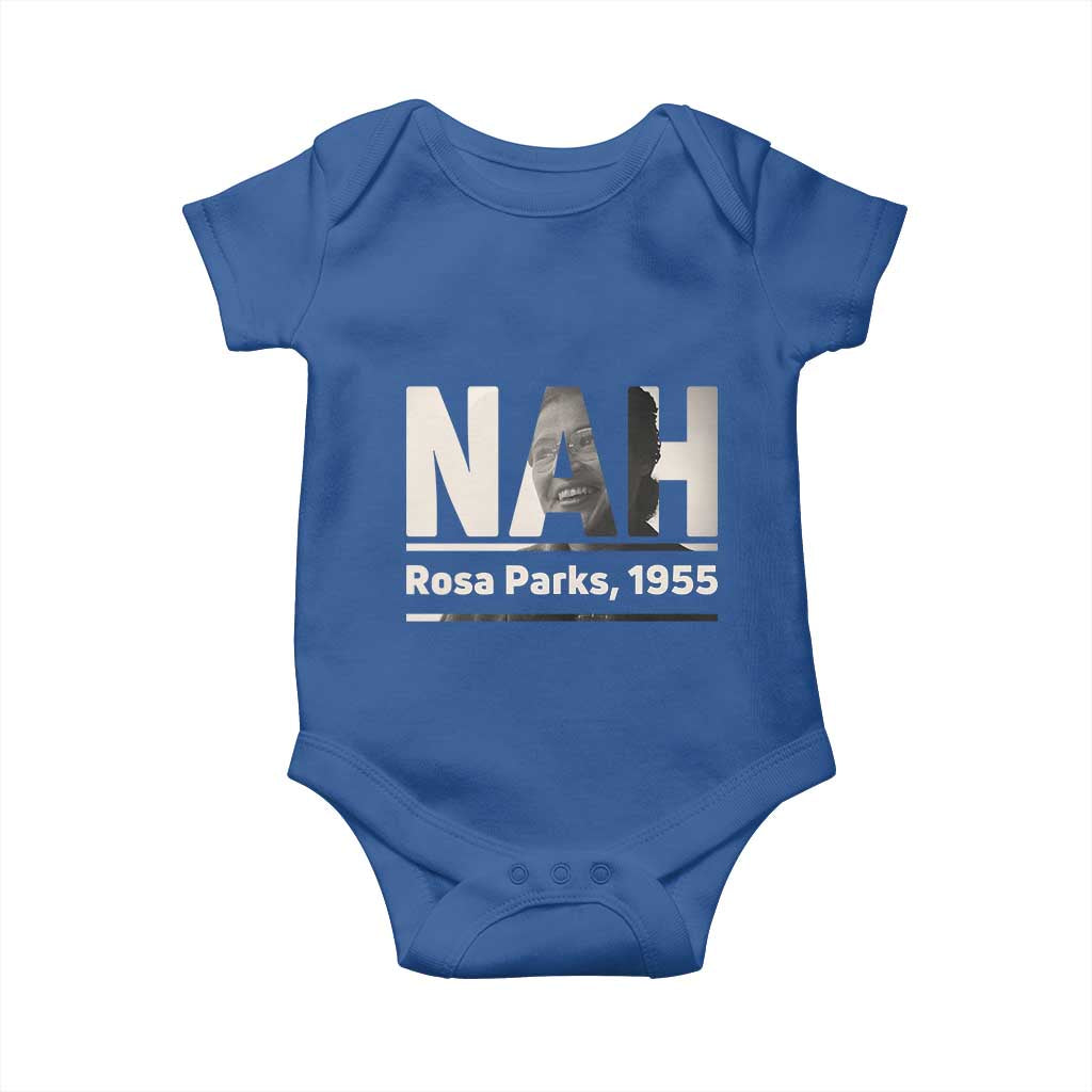 Nah Rosa Parks Baby Onesie Female Empowerment American History