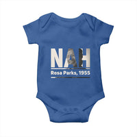 Nah Rosa Parks Baby Onesie Female Empowerment American History